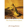 The Psalms: the Prayer Book of Jesus - Paperback