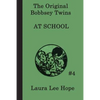 The Bobbsey Twins at School: A Classic School Adventure with the Bobbsey Twins - Paperback