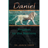 Daniel Prophet to the Nations - Paperback