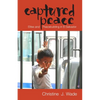 Captured Peace: Elites and Peacebuilding in El Salvador - Paperback