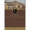 The Life of St. Alphonsus Liguori: Vol. 1 - Hardcover