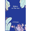 Riders to the Sea - Paperback