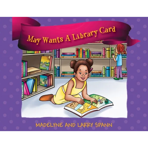 May Wants A Library Card - Paperback