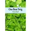 One Bent Twig - Paperback