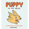 Puppy in My Head: A Book about Mindfulness - Hardcover