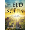 Field of Souls: Solving the Mystery of My Lost Generation - Paperback