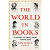 The World in Books: 52 Works of Great Short Nonfiction - Hardcover