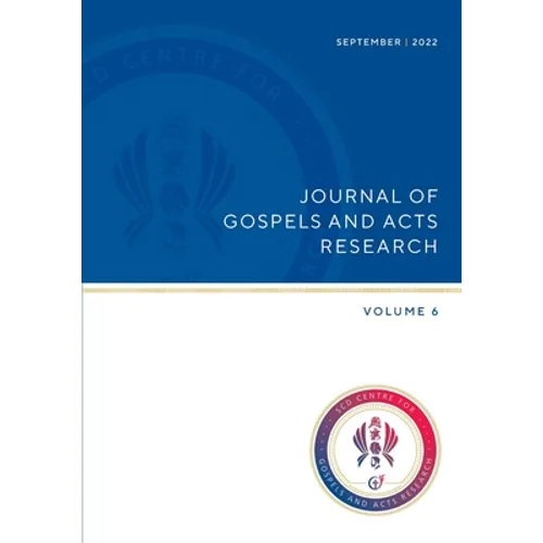 Journel of Gospels and Acts Research, Vol 6 - Paperback