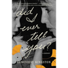 Did I Ever Tell You?: A Memoir - Hardcover