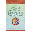 Unlock the Secret Messages of Your Body - Paperback