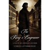The King's Engraver: A tale of art, espionage and crime - Paperback