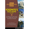 One Best Hike: Yosemite's Half Dome - Hardcover