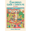 Children's Guide to Santa Fe (New and Revised) - Paperback