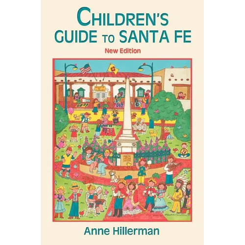 Children's Guide to Santa Fe (New and Revised) - Paperback