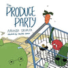 The Produce Party - Paperback