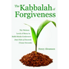 The Kabbalah of Forgiveness: The Thirteen Levels of Mercy In Rabbi Moshe Cordovero's Date Palm of Devorah (Tomer Devorah) - Paperback
