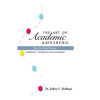 The Art of Academic Advising: The Five-Step Process of Purposeful Advising - Paperback