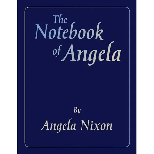The Notebook of Angela - Paperback