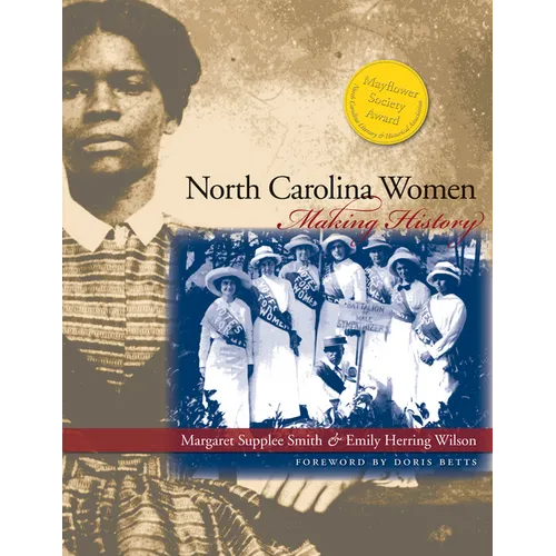 North Carolina Women: Making History - Paperback