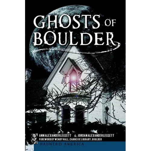 Ghosts of Boulder - Paperback