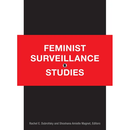 Feminist Surveillance Studies - Paperback