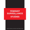 Feminist Surveillance Studies - Paperback