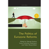 The Politics of Eurozone Reforms - Paperback