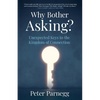 Why Bother Asking? - Paperback