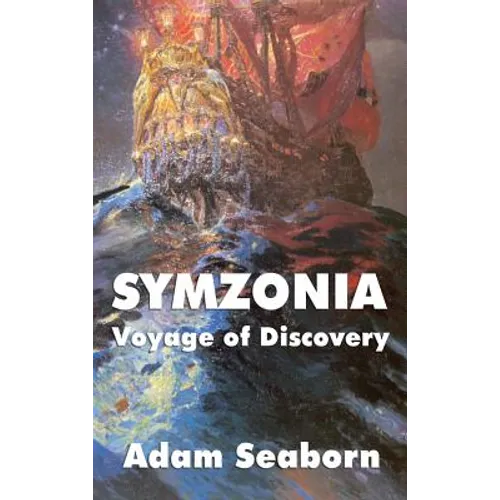 Symzonia: A Voyage into the Hollow Earth - Hardcover