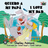 Quiero a mi Papá I Love My Dad: Spanish English Bilingual Edition - Paperback