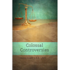 Colossal Controversies - Paperback