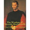 The Wisdom of Niccolo Machiavelli - Hardcover