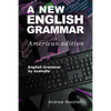 A New English Grammar - American edition: English grammar by example - Paperback