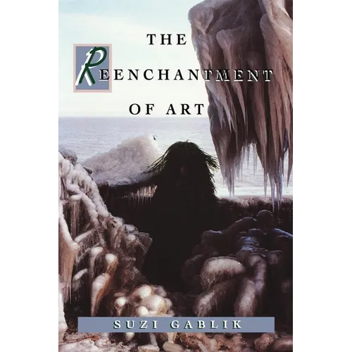 The Reenchantment of Art - Paperback