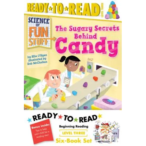 Science of Fun Stuff Ready-To-Read Value Pack: The Sugary Secrets Behind Candy; The Innings and Outs of Baseball; Pulling Back the Curtain on Magic!; - Paperback