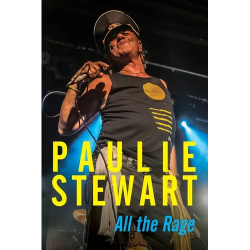 Paulie Stewart: All The Rage - Paperback