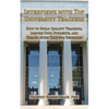 Interviews with Top University Teachers: How to Build Quality Teaching, Inspire Your Students, and Create More Time for Research - Paperback