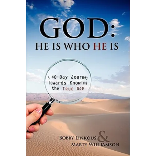 God: He Is Who He Is - Paperback