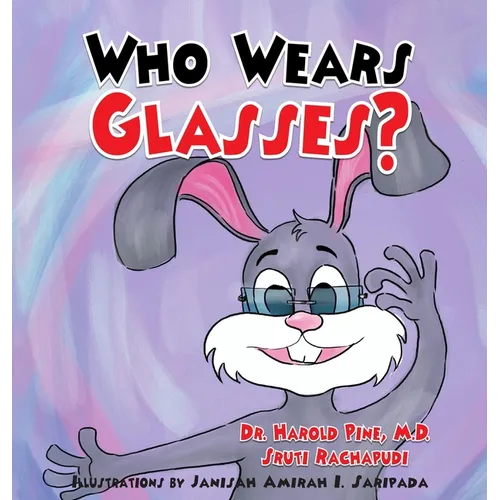 Who Wears Glasses? - Hardcover