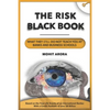 The Risk Black Book: What They Still Do Not Teach You at Banks and Business Schools - Paperback