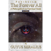 Pantheism: The Forever All: A Philosophical and Spiritual Guide, 2nd Ed: A Philosophical and Spiritual Guide, 2nd Ed - Paperback