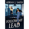 Follow My Lead - Paperback