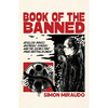 Book of the Banned: Devilish Movies, Dastardly Censors and the Scenes That Made Australia Sweat - Paperback