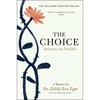 The Choice: Embrace the Possible - Hardcover