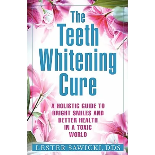 The Teeth Whitening Cure - Paperback