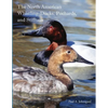 The North American Whistling-Ducks, Pochards, and Stifftails - Paperback