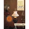 Oil Lamps: The Kerosene Era in North America - Hardcover