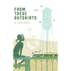 From These Outskirts - Hardcover