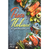 Pesce Italiano: The Complete Italian Seafood Cookbook - Paperback