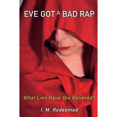 Eve Got a Bad Rap - Paperback